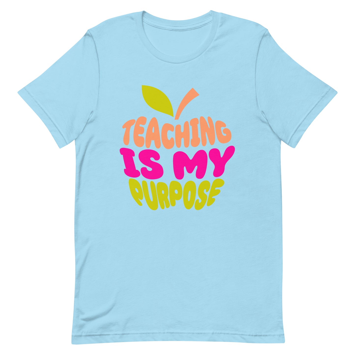 Teaching is My Purpose-Tee